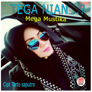 Mega Mustika的专辑Tega Nian