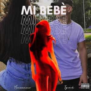 Moneamour的专辑Mi bebé (Explicit)