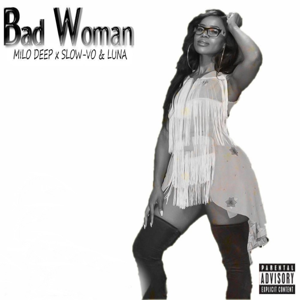 Bad Woman (Explicit)