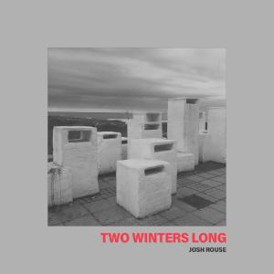 อัลบัม Two Winters Long ศิลปิน Josh Rouse