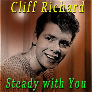 Cliff Richard的專輯Steady with You