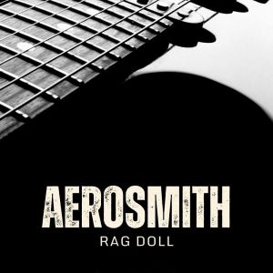 Aerosmith的專輯Rag Doll