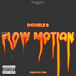 Double S的專輯FLOW MOTION (Explicit)