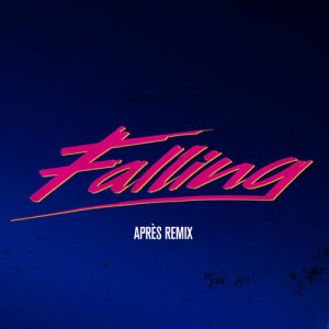 收聽Alesso的Falling (Après Remix)歌詞歌曲