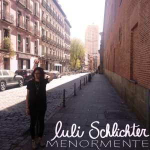 收聽Luli Schlichter的Menormente歌詞歌曲