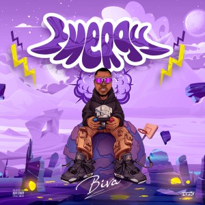 收聽Biva的Energy (Explicit)歌詞歌曲