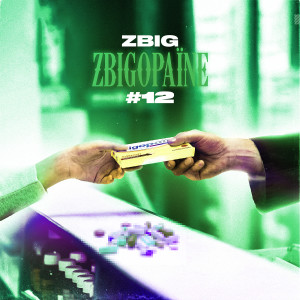 Listen to Zbigopaïne #12 (Explicit) song with lyrics from Zbig
