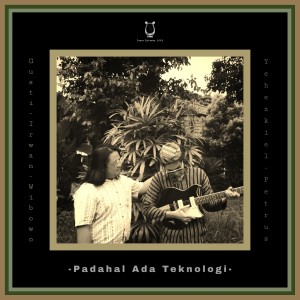收听Gusti Irwan Wibowo的Padahal Ada Teknologi歌词歌曲