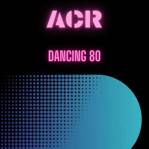 Album Dancing 80 from ACR