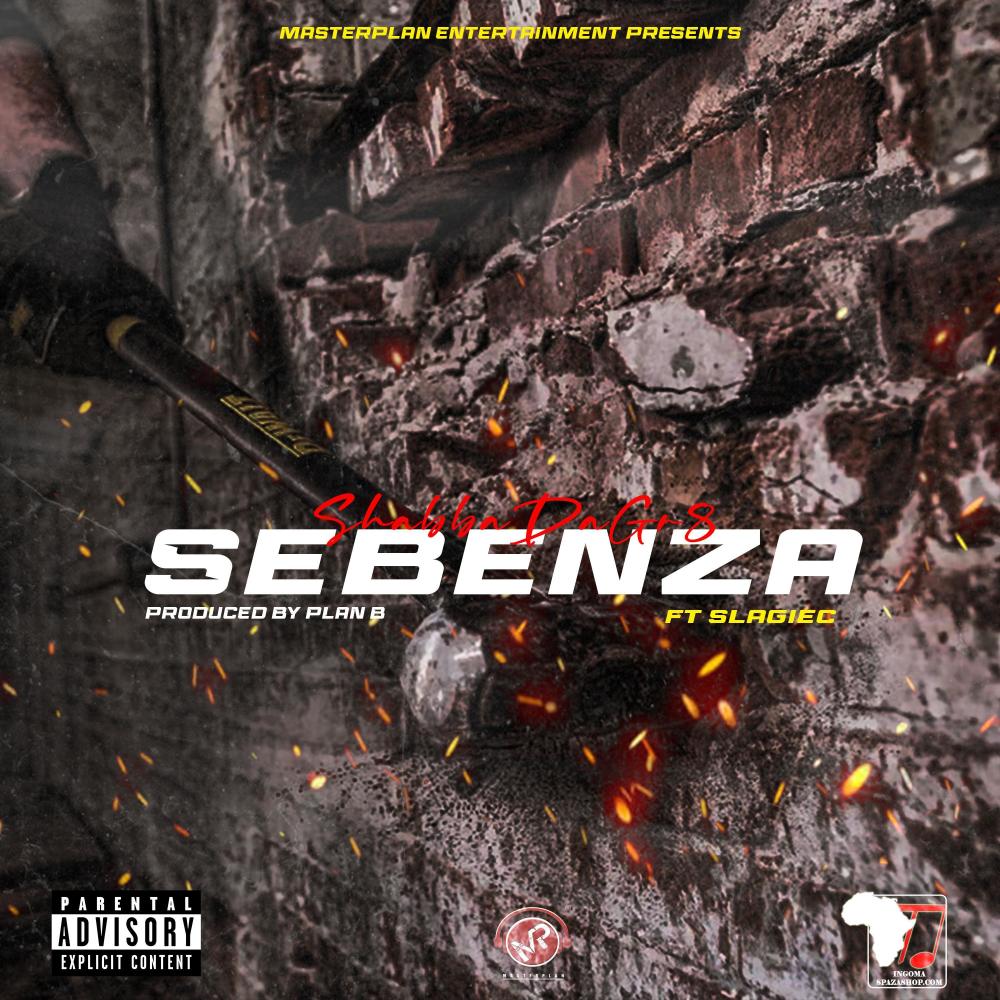 Sebenza (feat. Slagiec) (Explicit)