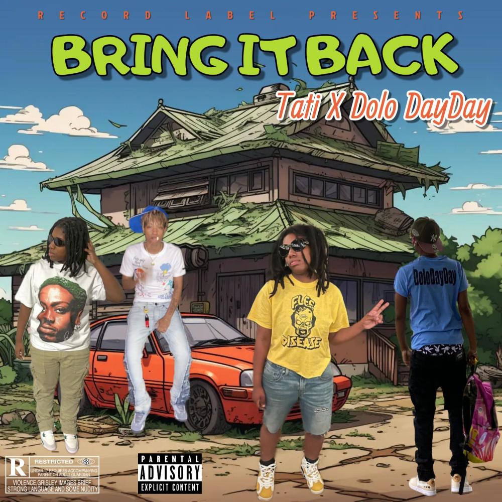 Bring It Back (feat. Tati) (Explicit)