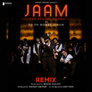Album Jaam - The Casino Song (Remix) oleh Yo Yo Honey Singh