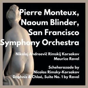 Scheherazade by Nicolas Rimsky-Korsakov - Daphnis & Chloé, Suite No. 1 by Ravel dari San Francisco Symphony