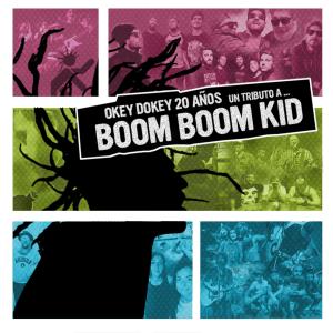 Various Artists的专辑Okey Dokey 20 años: Un tributo a Boom Boom Kid