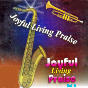 收聽Joyful Living Praise的He Is the Alpha and Omega Medley歌詞歌曲