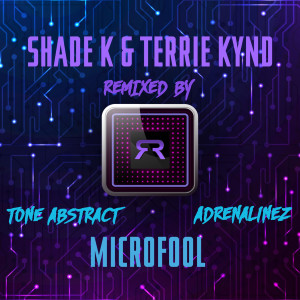Listen to Microfool song with lyrics from Shade K