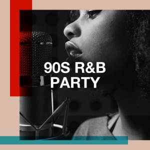 อัลบัม 90s R&B Party ศิลปิน Nostalgie années 90