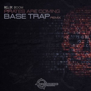 ดาวน์โหลดและฟังเพลง Pirates Are Coming (Base Trap Remix) พร้อมเนื้อเพลงจาก Belik Room