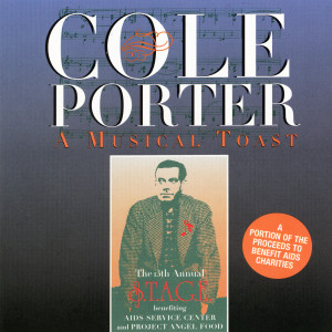 Various的專輯Cole Porter: A Musical Toast (Live At The Luckman Theatre, Los Angeles, CA / March 1997)