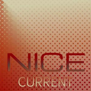 Album Nice Current oleh Various Artists