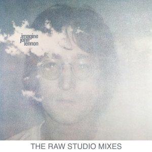 ดาวน์โหลดและฟังเพลง Imagine (Take 10 / Raw Studio Mix) พร้อมเนื้อเพลงจาก John Lennon