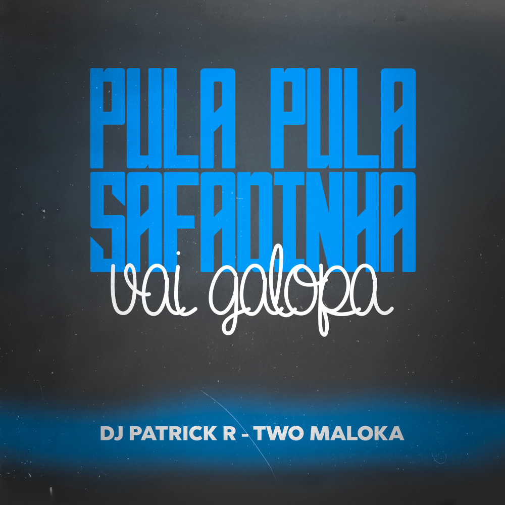 Pula Pula Safadinha, Vai Galopa
