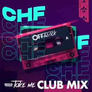 Listen to Take Me (Club MIX) song with lyrics from Chf