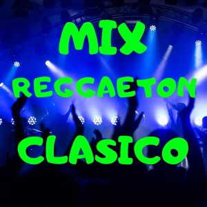 ดาวน์โหลดและฟังเพลง Mix Reggaeton Clasico - Felina, Saoco, Donde Estan las Gatas, la Cama, Dale, Pam Pam, Wasa Wasa..... พร้อมเนื้อเพลงจาก Dj Perreo
