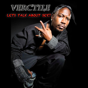 收聽Verctile的Let's Talk About Sex (Explicit)歌詞歌曲