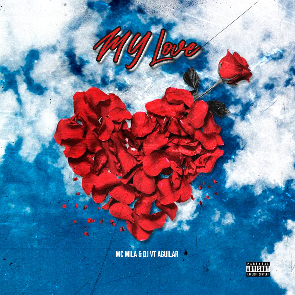 My Love (Explicit)