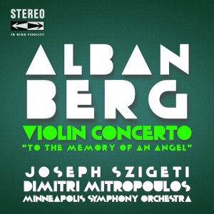 Album Alban Berg Violin Concerto (To the Memory of an Angel) oleh Joseph Szigeti