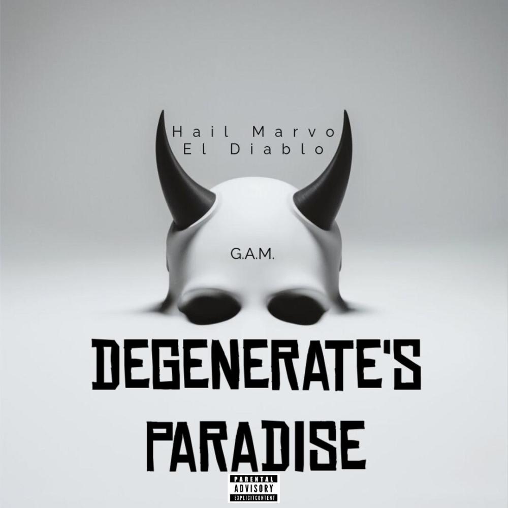 Degenerate's Paradise (Explicit)