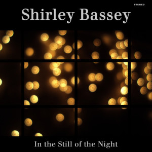 收聽Shirley Bassey的Too Late Now歌詞歌曲