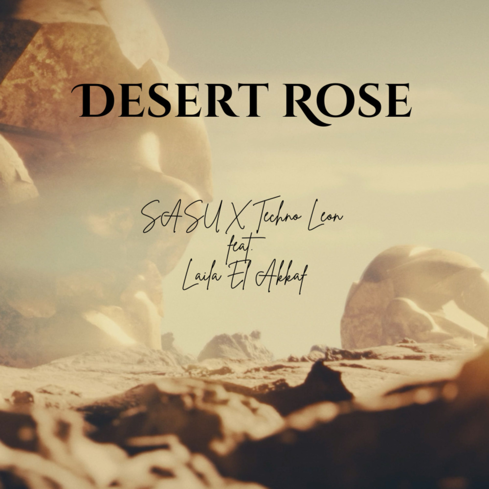 Desert Rose (Melodic Techno)