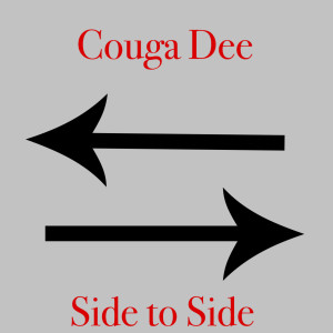收聽Couga Dee的Side to Side歌詞歌曲