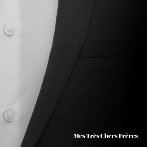 Zero8的專輯Mes très chers frères