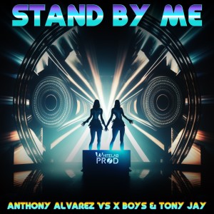 Anthony Alvarez的專輯Stand by Me