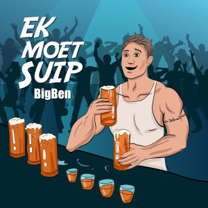 BIGBEN的專輯Ek Moet Suip