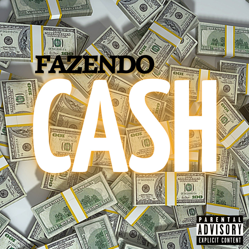 Fazendo Cash (Explicit)