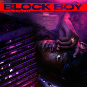 收聽Pa Salieu的Block Boy (Explicit)歌詞歌曲