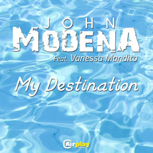 ดาวน์โหลดและฟังเพลง My Destination (Club Edit) พร้อมเนื้อเพลงจาก John Modena
