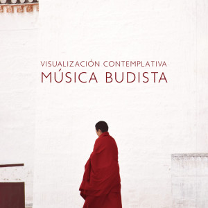 Album Visualización Contemplativa (Música de Meditación Budista para Sanar Tu Ser Interior, Lograr el Amor Propio y la Autoaceptación) from La Academia de Música para la Meditación de Sanación