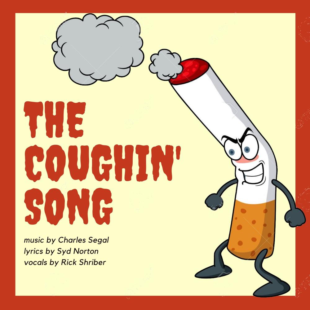 The Coughin' Song