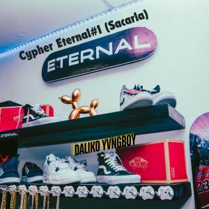 Daliko YvngBoy的專輯Cypher Eternal #1 (Sacarla)
