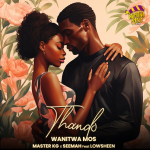 Wanitwa Mos的專輯Thando (feat. Lowsheen)