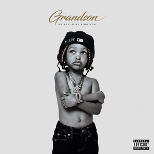 King Von的專輯Grandson (Explicit)