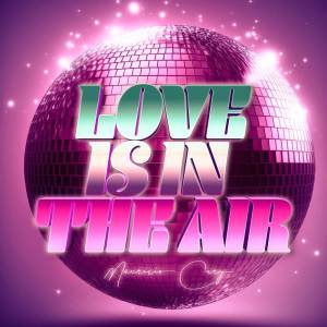 ดาวน์โหลดและฟังเพลง Love Is in the Air พร้อมเนื้อเพลงจาก Mauricio Cury