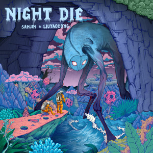 Sanjin的專輯NIGHT DIE