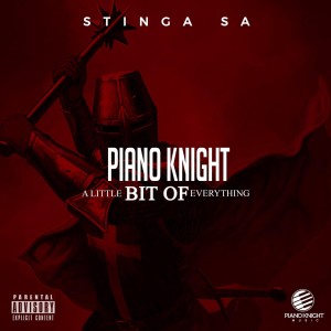 Stinga Sa的專輯PianoKnight (A Little Bit of Everything) (Explicit)