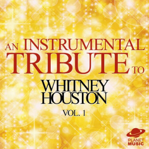 The Hit Co.的專輯An Instrumental Tribute to Whitney Houston, Vol. 1